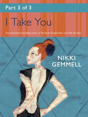 cover image of I Take You, Part 3 of 3